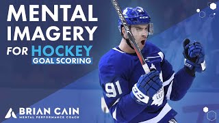 Mental Imagery For Hockey - Goal Scoring
