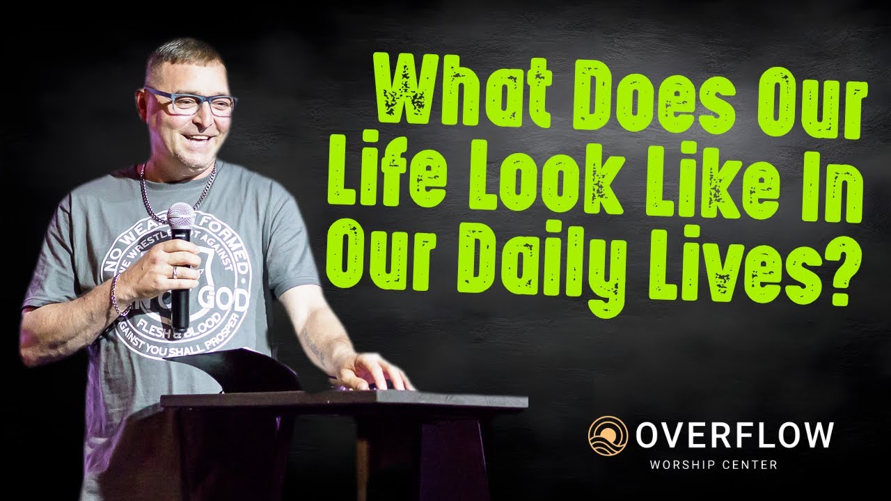 What Does Our Life Look Like In Our Daily Lives? - Featuring Anthony Whitt