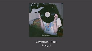 Cavetown - Paul مُترجمة (cover)[Arabic Sub ]