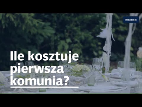 Wideo: Ile kosztuje pierwsza komunia?