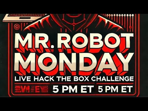 🔴 Mr. Robot Monday: Live Hack The Box Challenge at 5 PM ET