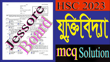 hsc 2023 logic 1st paper MCQ Solution Jessore Board | এইচএসসি যুক্তিবিদ্যা ১ম পত্র বহুনির্বাচনি