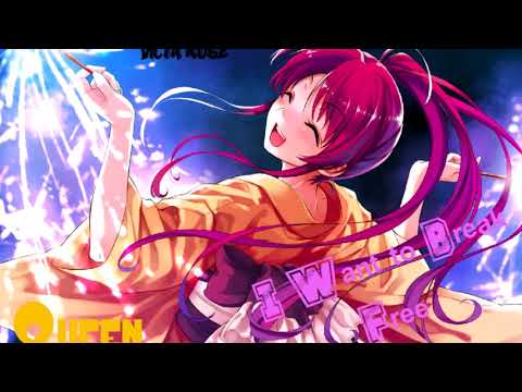 Nightcore~Queen~I Want To Break Free