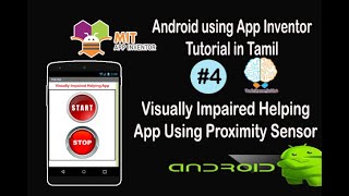 Blind Person Helping App using Proximity Sensor |  App Inventor in Tamil | Tutorial 4