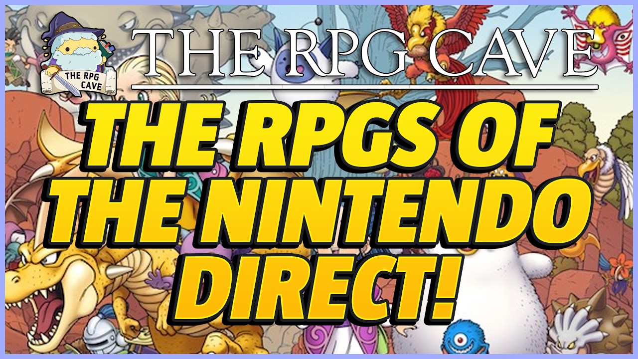 The RPGs of the Nintendo Direct September 2026! | Dragon Quest Monsters Demo | The RPG Cave 242