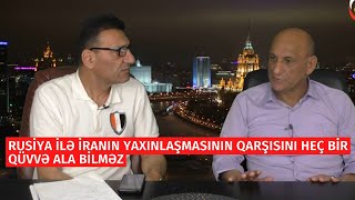 İsmayıl Şabanov: Rusiya ilə İranın yaxınlaşmasının qarşısını heç bir qüvvə ala bilməz - OTV (#225)