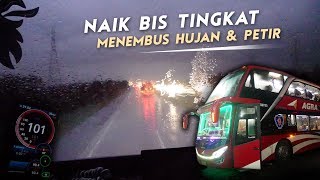 Trip Syahdu - JAKARTA PATI FULL HUJAN | Double Decker AGRA MAS BM 105