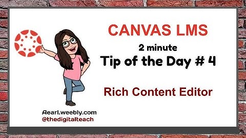 Canvas Tip of the Day #4: Rich Content Editor (RCE)