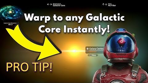 How to get to Any Galactic Core INSTANTLY! No Mans Sky