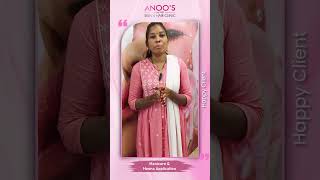 Anoos Skin &amp; Hair Clinic: Transforming Your Beauty Journey | Client Shares Incredible Experience!