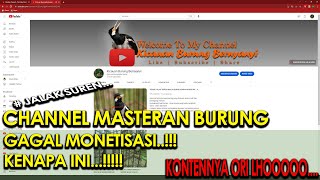 WHY BIRD TRAINING CHANNELS ARE HARD TO MONETIZE?? WHY IS THIS HAPPENING..!! EVEN THOUGH THE VIDEO...