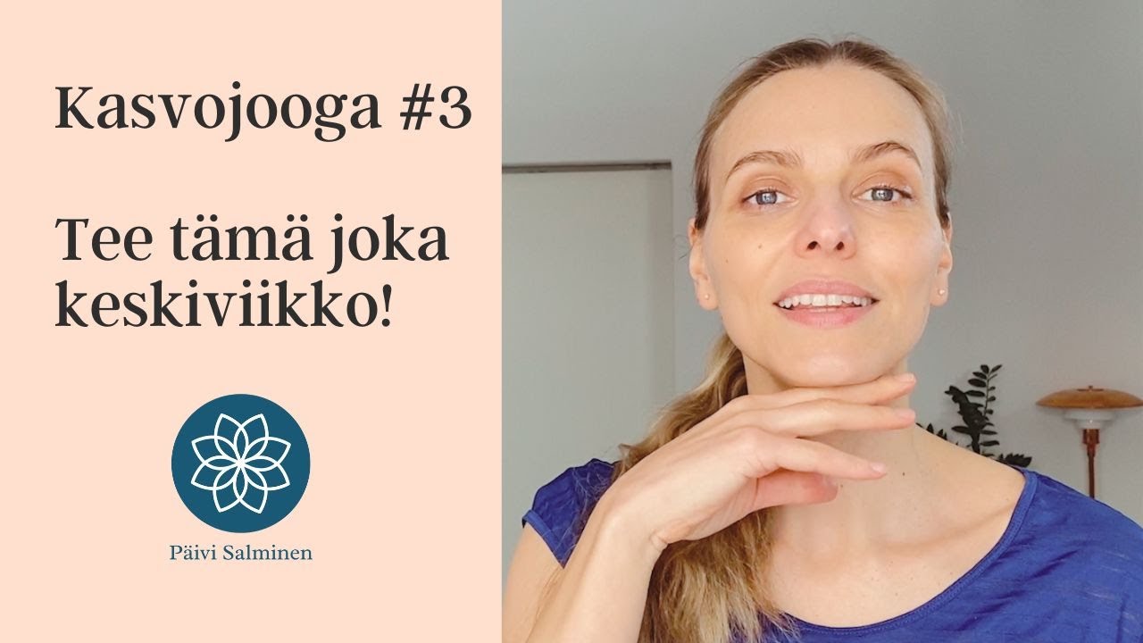 Kasvojooga #3 – Tee tämä joka keskiviikko!