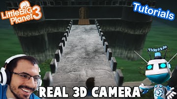 Real 3D Camera On LBP3! w/ Danx87 (from LBP3 Tutorials) - Talk Play!