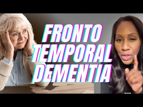 What Are the Symptoms of Frontotemporal Dementia? What is the Treatment? A Doctor Explains