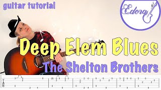 Deep Elem Blues Fingerstyle Guitar Tutorial with On-Screen TAB - The Shelton Brothers