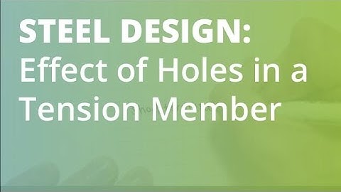 Steel Structural Design: Staggered Holes in a Tension Member