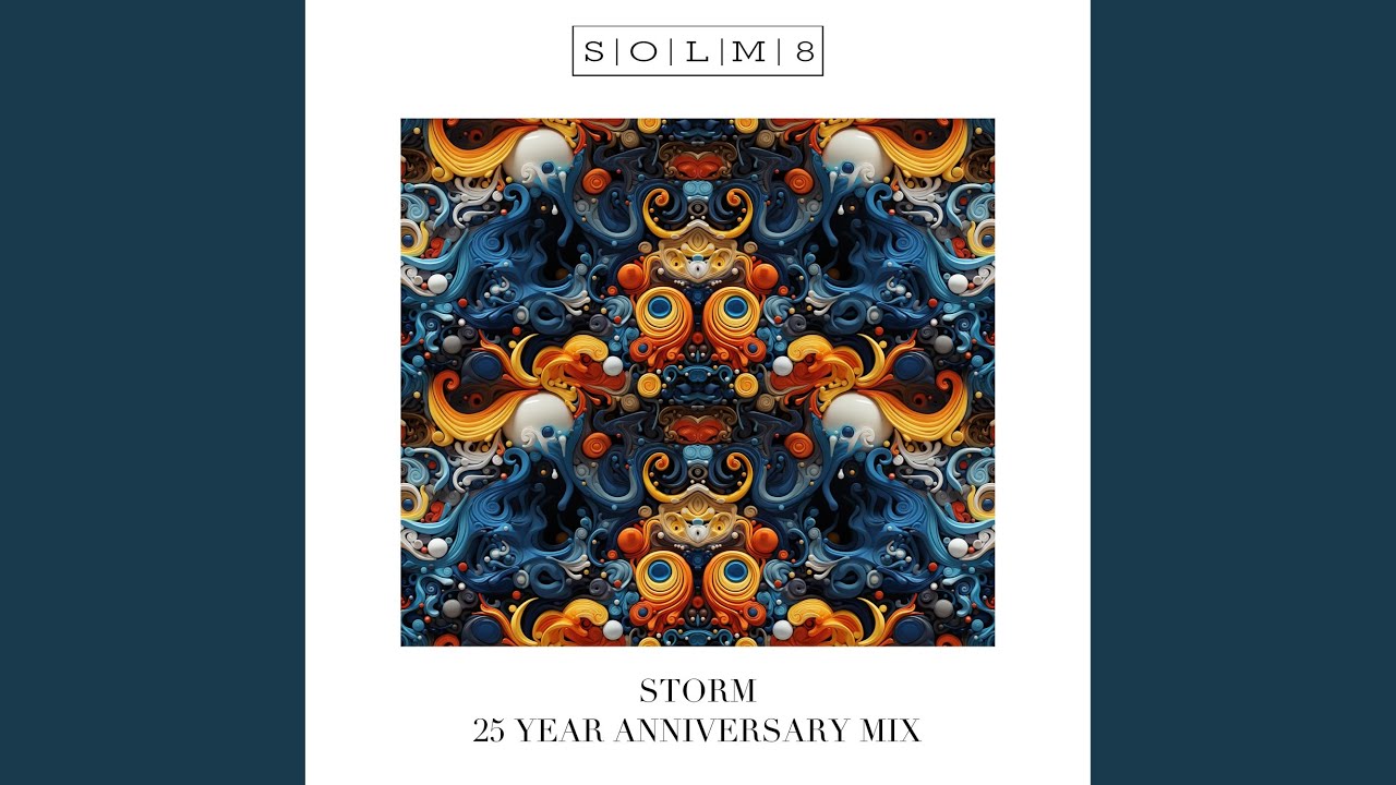 Storm (25 Year Anniversary Mix)