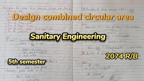 Design combined circular area / sanitary engineering/ 5th sem - ( 2074  R/B ) / #ctevt