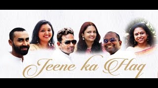 Jeene Ka Haq - Women's Day Anthem
