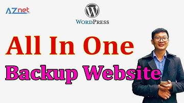 Hướng dẫn cách Backup Website WordPress rất đơn giản với All in one