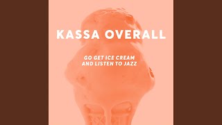 Vignette de la vidéo "Kassa Overall - What's New With You"