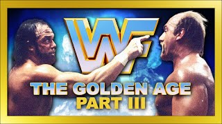 WWE's Golden Age  Part 3 (19871990)