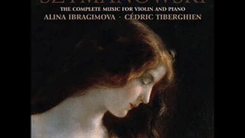Karol SzymanowskiCompl...  music for violin & pian...