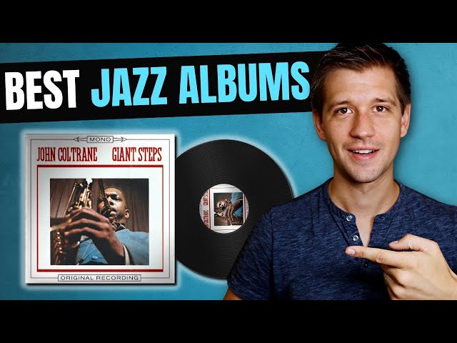 10 best jazz albums of all time, ranked