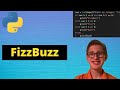 Python Tutorial 54: The FizzBuzz Problem