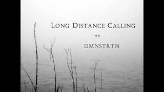 Video thumbnail of "Long Distance Calling - Fire in the Mountain"