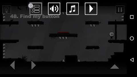 That level again level 48 😳 find my button 🔳