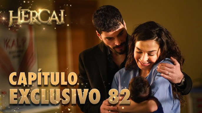 Hercai - Capítulo Exclusivo 82