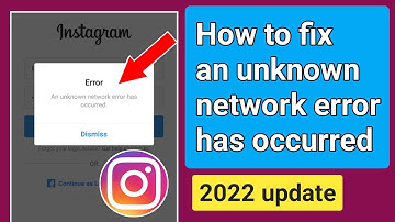How to fix an unknown network error has occurred Instagram login problem 2022.Instagram Login error