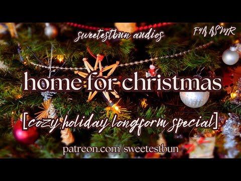 ♡ home for christmas (holiday special longform audio+visuals) ♡ (F4A) | Girlfriend Audio | ASMR