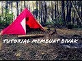 Tutorial Membuat Bivak