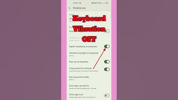 How to Turn OFF Keyboard Vibrations on Android || Disable Keyboard Haptic ||#shorts