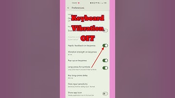 How to Turn OFF Keyboard Vibrations on Android || Disable Keyboard Haptic ||#shorts