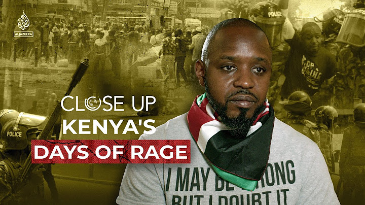 How Kenya’s protesters faced death to hold their leaders to account | Close Up