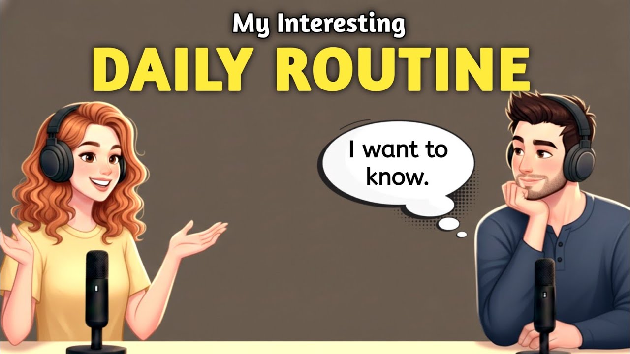 My Best Ever Day Routine in English - Learn English Through Podcast 