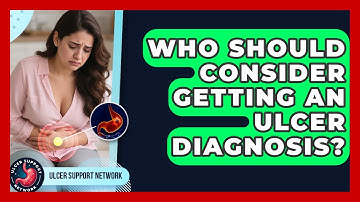 Who Should Consider Getting an Ulcer Diagnosis? | Ulcer Support Network News