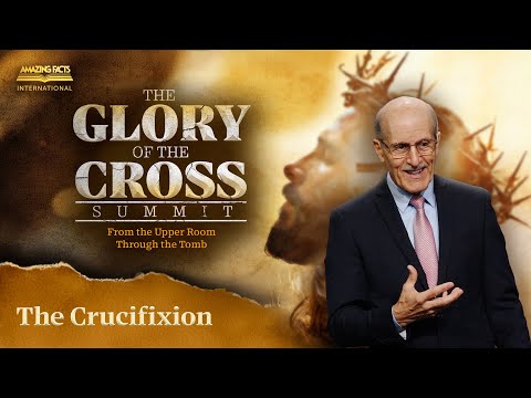 03 - The Crucifixion | Doug Batchelor