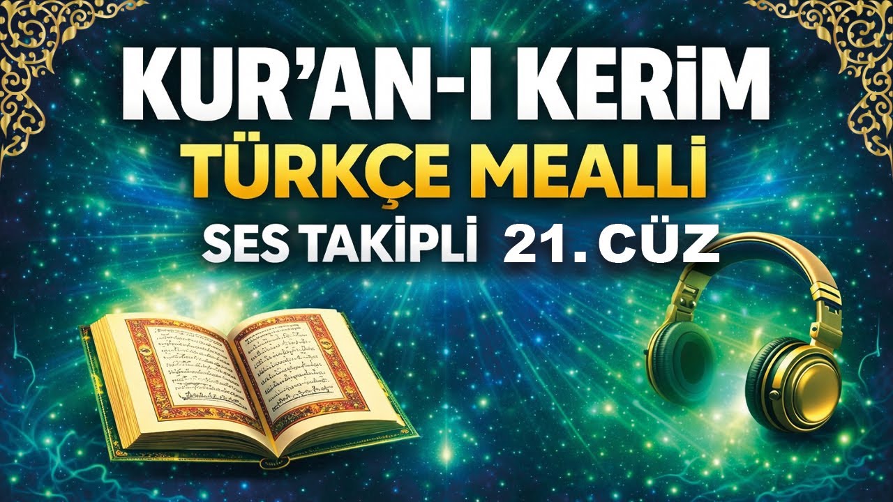HATMİ ŞERİF KURAN I  KERİM 21.CÜZ MUKABELE TAKİPLİ TÜRKÇE MEALLİ