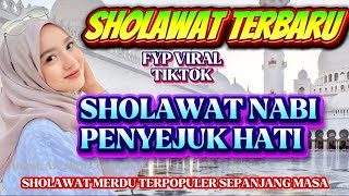 SHOLAWAT VIRAL  2025‼️KOLEKSI SHOLAWAT MERDU TERBARU‼️PALING BANYAK DICARI