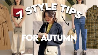 7 HELPFUL STYLE TIPS TO DRESS WELL IN AUTUMN