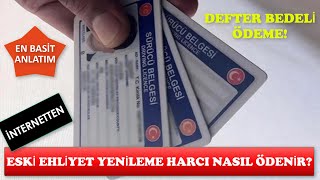 İnternetten Ehli̇yet Yeni̇leme Harç Bedeli̇ Nasil Ödeni̇r? Yeni̇ Ti̇p Ehli̇yet Geçi̇ş