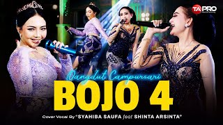 Syahiba Saufa Ft. Shinta Arsinta - Bojo 4 - Dangdut Campursari Version