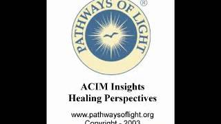 ACIM Insights - Lesson 139 - Pathways of Light