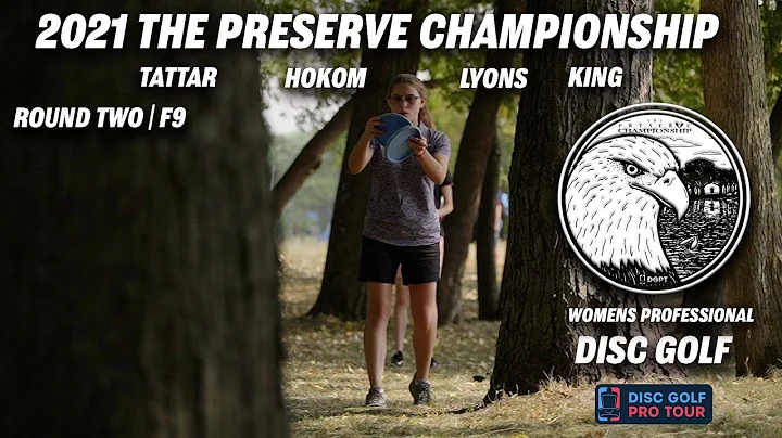 2021 The Preserve Championship | RD2 F9 | Tattar, ...