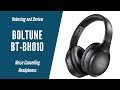 Boltune Active Noise Cancelling Headphones BT-BH010 - Unboxing and First Look