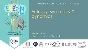 Viktor Jirsa - Entropy, Symmetry & Dynamics